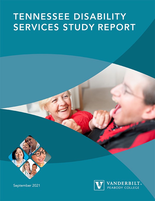 TN Disability Study cover of a report created by Vanderbilt Kennedy Center and funded by the Council called "Tennessee Disability Services Study report" with a stock photo of an adult with a developmental disabilities laughing and sitting in his wheelchair next to a woman
