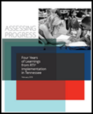 rpt_rti_report_assessing_progress Assessing Progress-Four Years of Learnings from RTI² Implementation in Tennessee February 2018