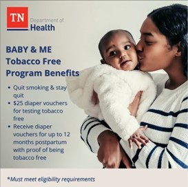 Baby and Me Tobacco Free Benefits Baby and Me Tobacco Free program benefits
