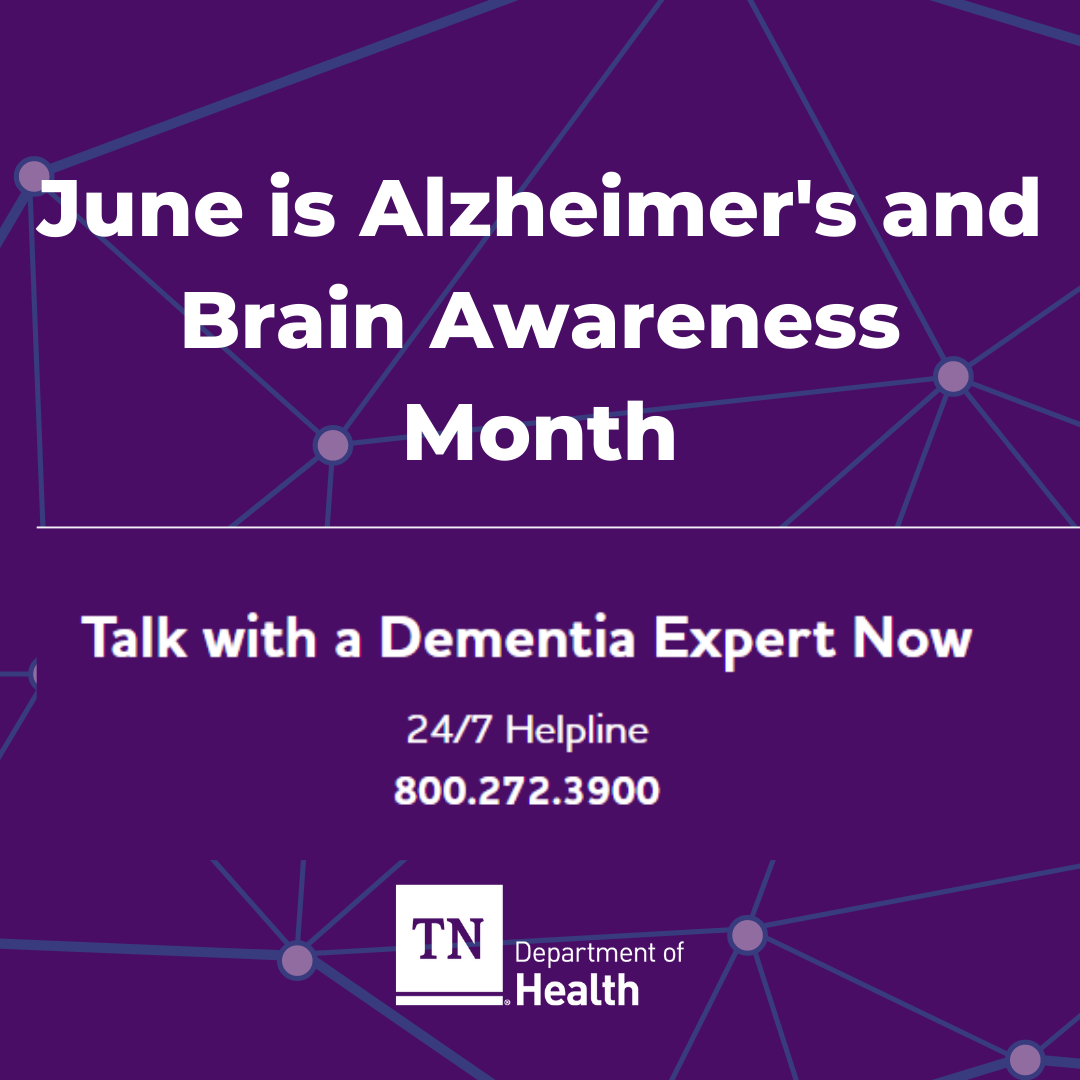 June is Alzheimer's and Brain Awareness Month