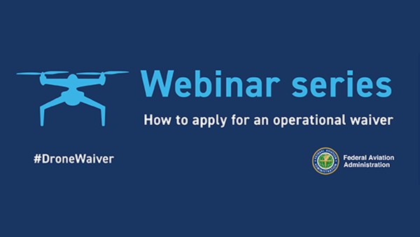 FAA UAS Webinar Series FAA UAS Webinar Series