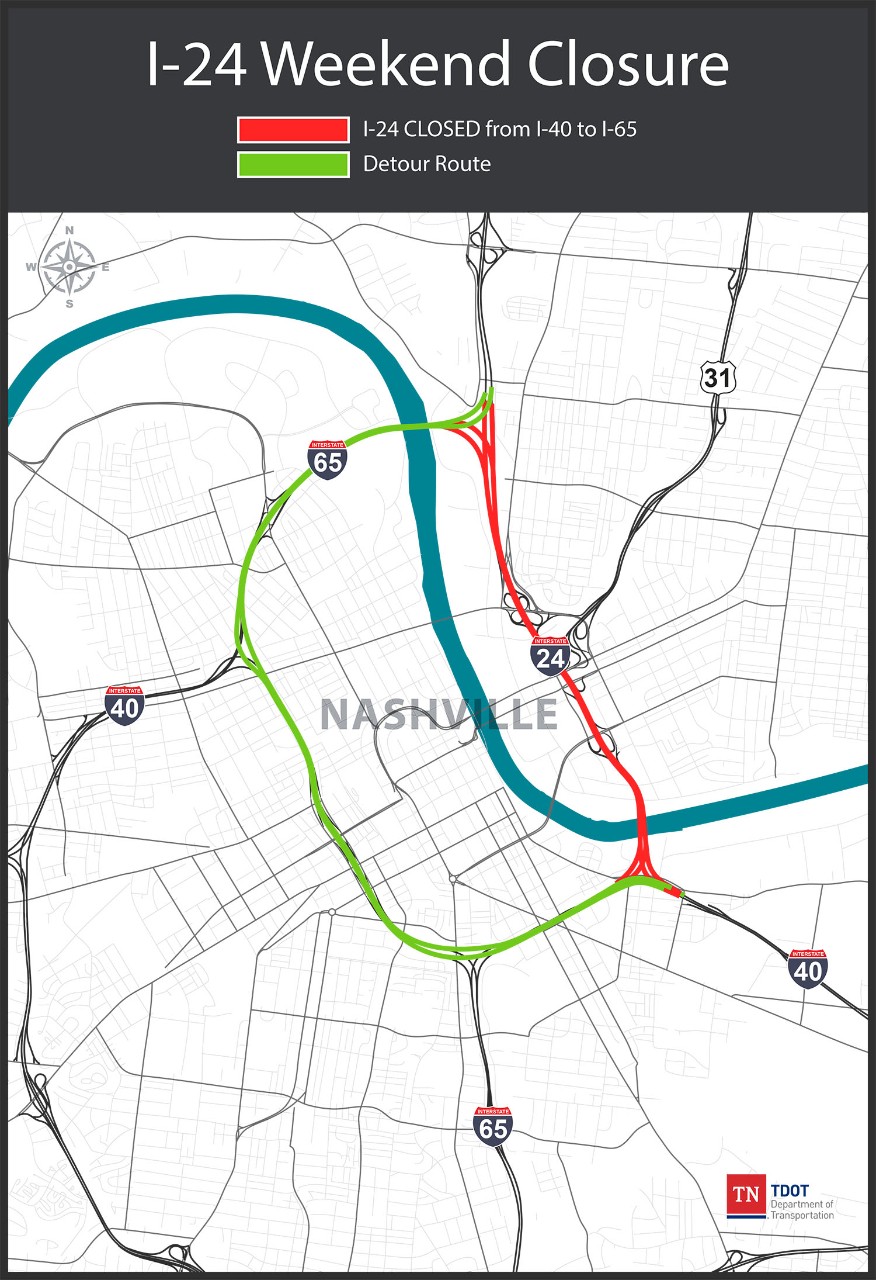 I-24 Weekend Closure I-24 Weekend Closure