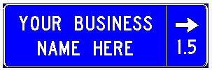 Example of TODS Sign (60" x 15")
