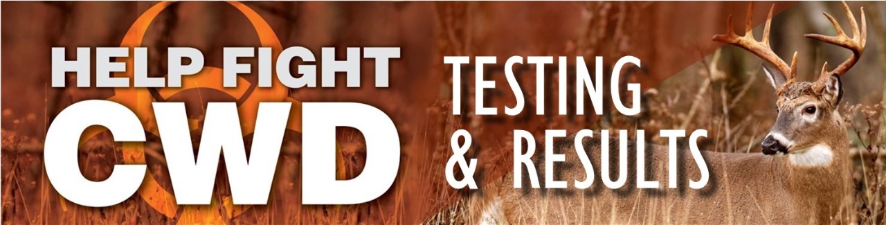 CWD Testing & Results